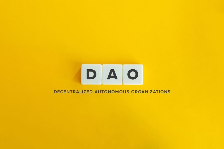 The Future of Governance: Decentralized Autonomous Organizations (DAOs)